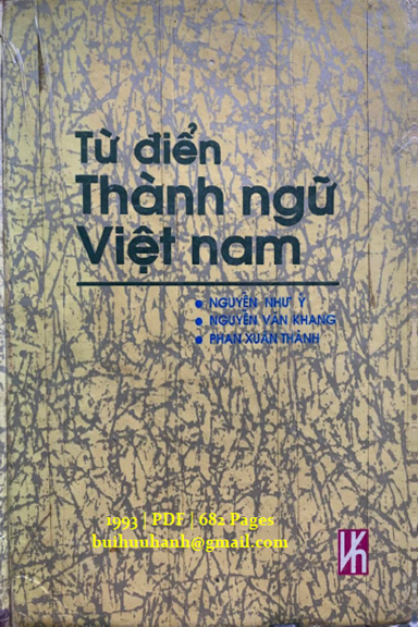 Từ Điển Thành Ngữ Việt Nam (NXB Văn Hóa 1993) - Nguyễn Như Ý, 682 Trang
