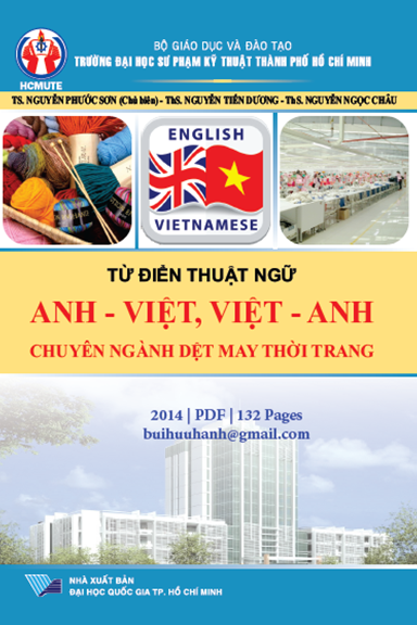Từ Điển Thuật Ngữ Anh-Việt, Việt-Anh Chuyên Ngành Dệt May Thời Trang - Nguyễn Phước Sơn, 132 Trang