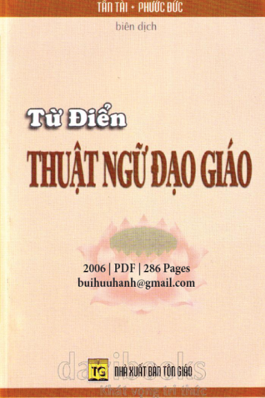 Từ Điển Thuật Ngữ Đạo Giáo (NXB Tôn Giáo 2006) - Đới Nguyên Trường, 286 Trang