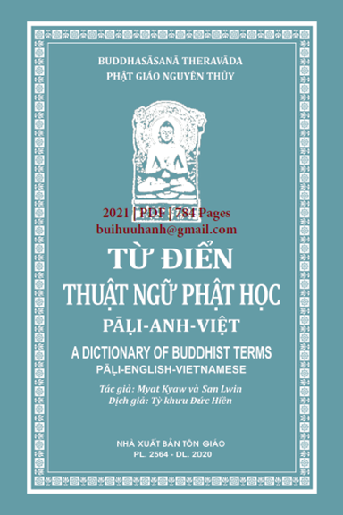 Từ Điển Thuật Ngữ Phật Học Pali-Anh-Việt (NXB Tôn Giáo 2021) - Myat Kyaw, 784 Trang