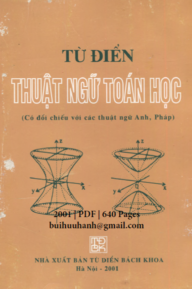 Từ Điển Thuật Ngữ Toán Học (NXB Từ Điển Bách Khoa 2001) - Nguyễn Cảnh Toàn, 640 Trang