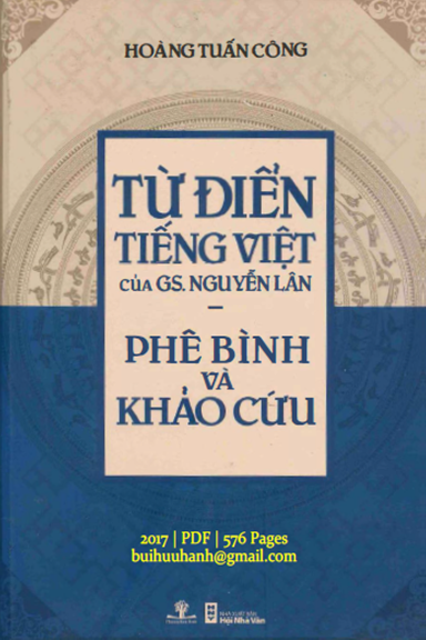 Từ Điển Tiếng Việt Của Gs.Nguyễn Lân Phê Bình Và Khảo Cứu (NXB Hội Nhà Văn 2017) - Hoàng Tuấn Công
