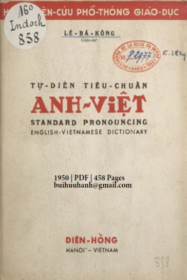 Từ Điển Tiêu Chuẩn Anh-Việt (NXB Diên Hồng 1950) - Lê Bá Kông, 458 Trang