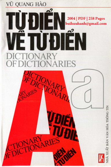 Từ Điển Về Từ Điển (NXB Văn Hóa Thông Tin 2004) - Vũ Quang Hào, 258 Trang