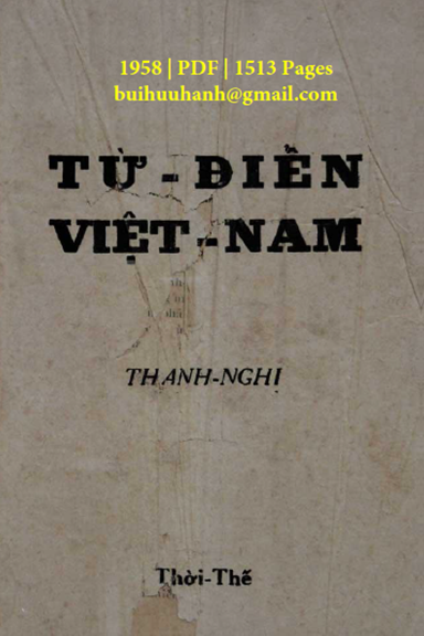 Từ Điển Việt Nam (NXB Thời Thế 1958) - Thanh Nghị, 1516 Trang