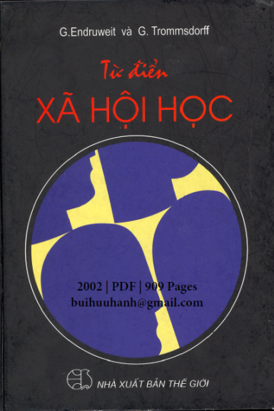 Từ Điển Xã Hội Học (NXB Thế Giới 2002) - G. Endruweit, 909 Trang