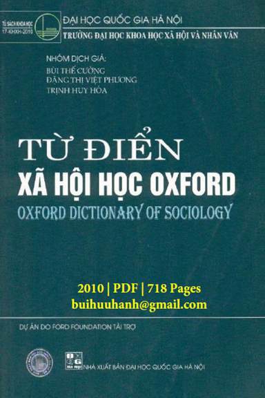 Từ Điển Xã Hội Học Oxford (NXB Đại Học Quốc Gia 2010) - Bùi Thế Cường, 718 Trang