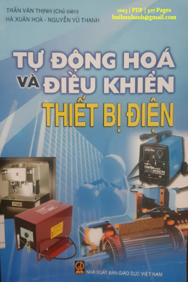 Tự Động Hóa Và Điều Khiển Thiết Bị Điện (NXB Giáo Dục 2013) - Trần Văn Thịnh, 327 Trang