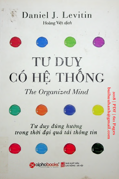 Tư Duy Có Hệ Thống (NXB Lao Động Xã Hội 2018) - Daniel J. Levitin, 611 Trang