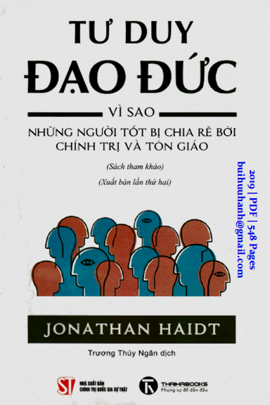 Tư Duy Đạo Đức (NXB Chính Trị 2019) - Jonathan Haidt, 548 Trang