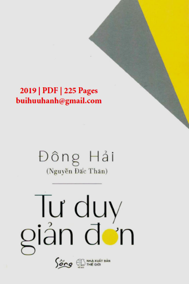 Tư Duy Đơn Giản (NXB Thế Giới 2019) - Nguyễn Đắc Thân, 225 Trang