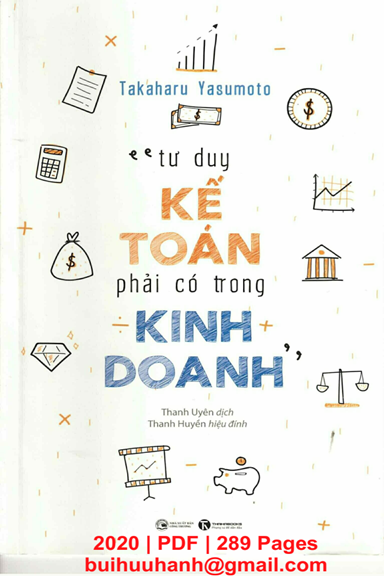 Tư Duy Kế Toán Phải Có Trong Kinh Doanh (NXB Công Thương 2020) - Takaharu Yasumoto, 289 Trang