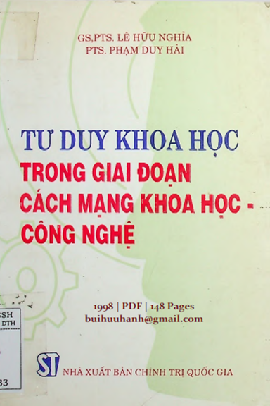 Tư Duy Khoa Học Trong Giai Đoạn Cạch Mạng Khoa Học Công Nghệ (NXB Chính Trị 1998) - Lê Hữu Nghĩa