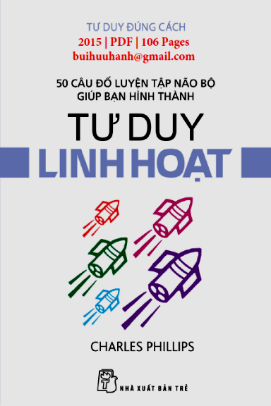 Tư Duy Linh Hoạt (NXB Trẻ 2015) - Charles Phillips, 106 Trang