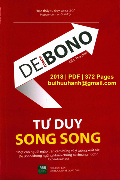 Tư Duy Song Song (NXB Kinh Tế Quốc Dân 2018) - Edward De Bono, 372 Trang