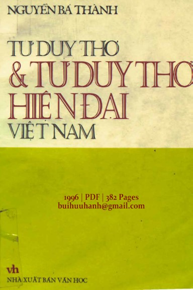 Tư Duy Thơ Và Tư Duy Thơ Hiện Đại Việt Nam (NXB Văn Học 1996) - Nguyễn Bá Thành, 382 Trang