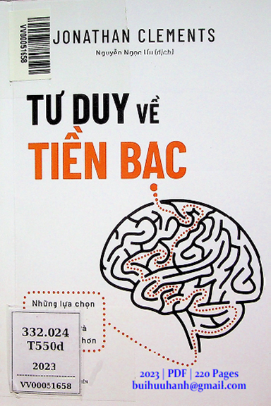 Tư Duy Về Tiền Bạc (NXB Thanh Niên 2023) - Jonathan Clements, 220 Trang