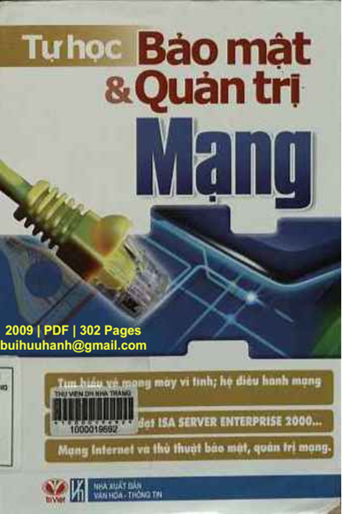 Tự Học Bảo Mật Và Quản Trị Mạng (NXB Văn Hóa Thông Tin 2009) - Trí Việt, 302 Trang