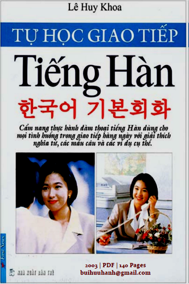 Tự Học Giao Tiếp Tiếng Hàn Cơ Bản (NXB Trẻ 2003) - Lê Huy Khoa, 140 Trang