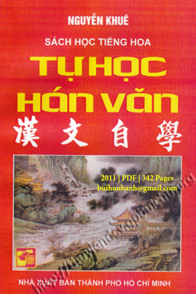 Tự Học Hán Văn (NXB Tổng Hợp 2011) - Nguyễn Khuê, 342 Trang