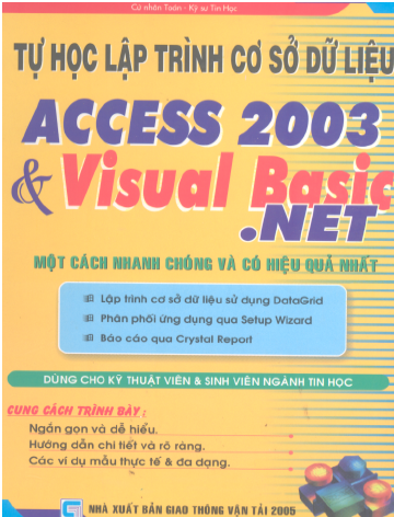 Tự Học Lập Trình Cơ Sở Dữ Liệu Access 2003 Và Visual Basic .NET - Đậu Quang Tuấn, 466 Trang