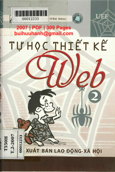 Tự Học Thiết Kế Web Tập 2 (NXB Lao Động Xã Hội 2007) - Lê Minh Hoàng, 309 Trang