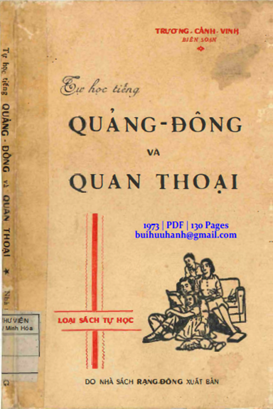Tự Học Tiếng Quảng Đông Và Quan Thoại (NXB Rạng Đông 1973) - Trương Cảnh Vinh, 130 Trang