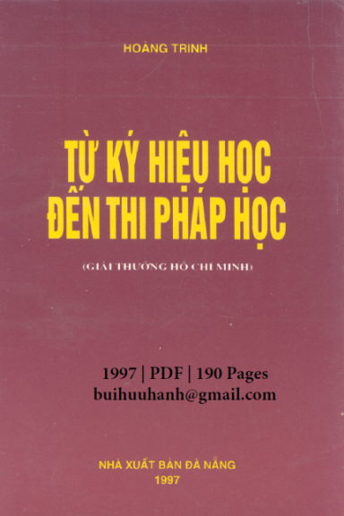 Từ Ký Hiệu Học Đến Thi Pháp Học (NXB Đà Nẵng 1997) - Hoàng Trinh, 190 Trang