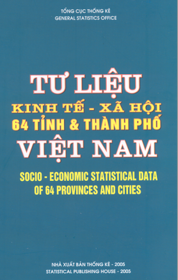 Tư Liệu Kinh Tế - Xã Hội 64 Tỉnh Và Thành Phố Việt Nam - Tổng Cục Thống Kê, 1036 Trang