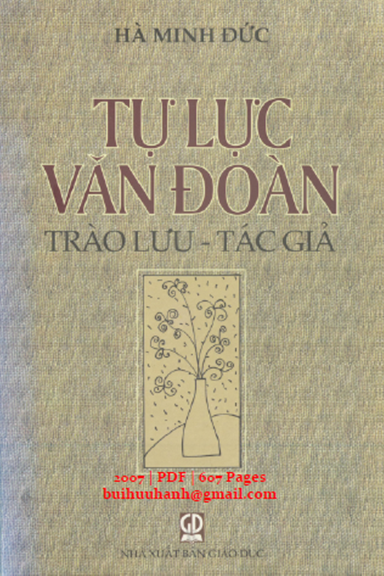 Tự Lực Văn Đoàn, Trào Lưu-Tác Giả (NXB Giáo Dục 2007) - Hà Minh Đức, 607 Trang