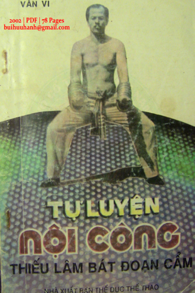 Tự Luyện Nội Công Thiếu Lâm Bát Đoạn Cẩm (NXB Thể Dục Thể Thao 2002) - Văn Vi, 78 Trang