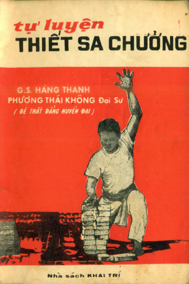 Tự Luyện Thiết Sa Chưởng (NXB Khai Trí 1974) - Hàng Thanh, 100 Trang