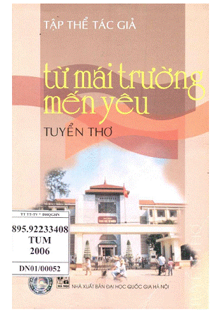 Từ Mái Trường Mến Yêu (NXB Đại Học Quốc Gia 2006) - Nhiều Tác Giả, 265 Trang