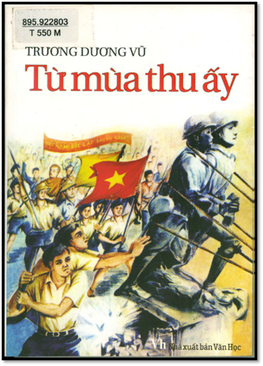 Từ Mua Thu Ấy (NXB Văn Học 2012) - Trương Dương Vũ, 289 Trang