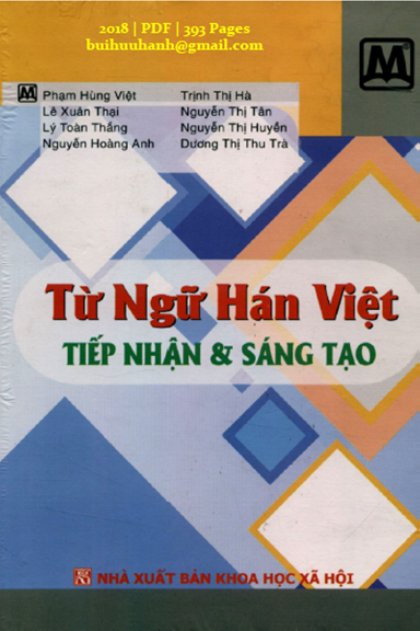 Từ Ngữ Hán Việt Tiếp Nhận Và Sáng Tạo (NXB Khoa Học Xã Hội 2018) - Phạm Hùng Việt, 393 Trang
