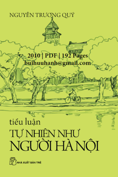Tự Nhiên Như Người Hà Nội (NXB Trẻ 2010) - Nguyễn Trương Quý, 192 Trang