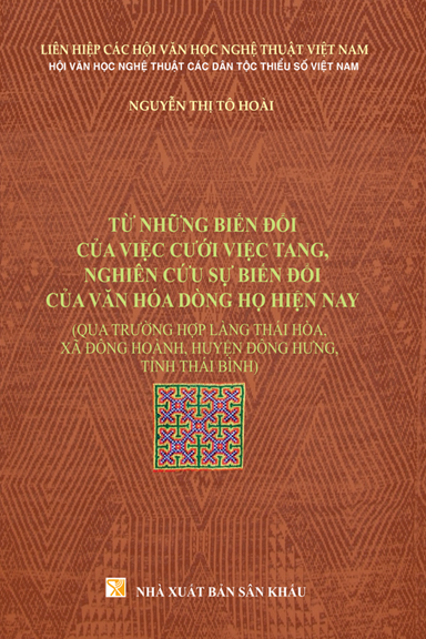 Từ Những Biến Đổi Của Việc Cưới Việc Tang, Nghiên Cứu Sự Biến Đổi Của Văn Hóa Dòng Họ Hiện Nay