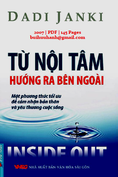 Từ Nội Tâm Huớng Ra Bên Ngoài (NXB Văn Hóa Sài Gòn 2007) - Dadi Janki, 154 Trang