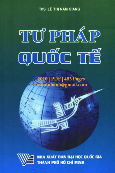 Tư Pháp Quốc Tế (NXB Đại Học Quốc Gia 2010) - Lê Thị Nam Giang, 483 Trang