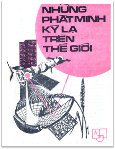 Tủ Sách Em Yêu Khoa Học-Những Phát Minh Kỳ Lạ Trên Thế Giới (NXB Măng Non 1984) - Nhiều Tác Giả