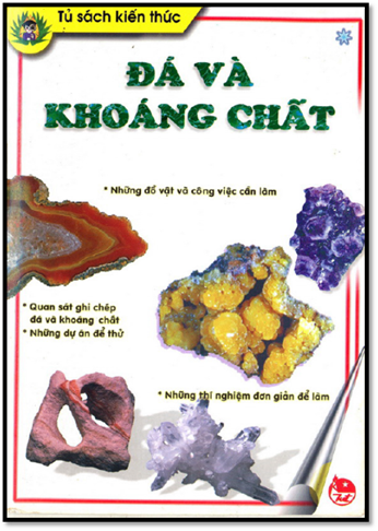Tủ Sách Kiến Thức-Đá Và Khoáng Chất (NXB Kim Đồng 1999) - Nhiều Tác Giả, 56 Trang