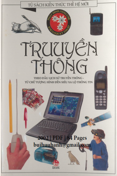Tủ Sách Kiến Thức Thế Hệ Mới-Truyền Thông (NXB Kim Đồng 2002) - Joe Cribb, 84 Trang