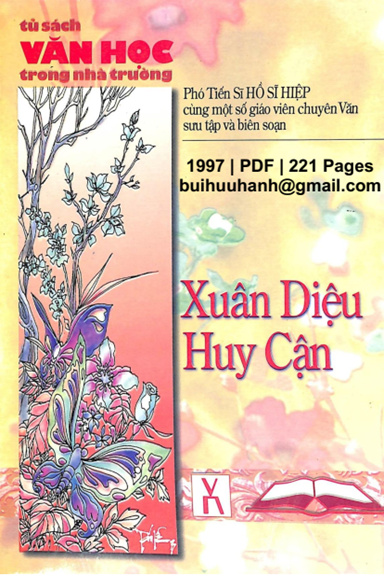 Tủ Sách Văn Học Trong Nhà Trường-Xuân Diệu, Huy Cận (NXB Văn Nghệ 1997) - Hồ Sĩ Hiệp, 221 Trang