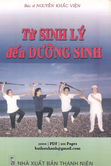 Từ Sinh Lý Đến Dưỡng Sinh (NXB Thanh Niên 2000) - Nguyễn Khắc Viện, 101 Trang