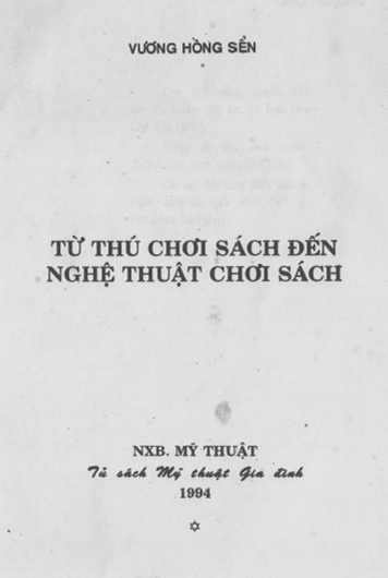 Từ Thú Chơi Sách Đến Nghệ Thuật Chơi Sách (NXB Mỹ Thuật 1994) - Vương Hồng Sển, 193 Trang
