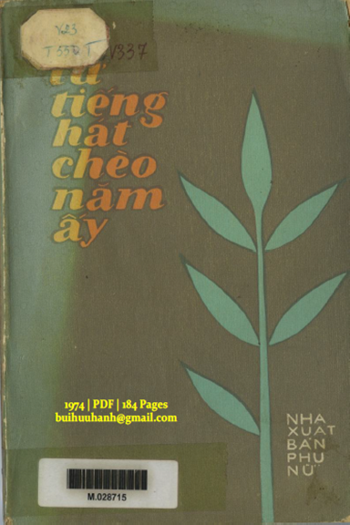 Từ Tiếng Hát Chèo Năm Ấy (NXB Phụ Nữ 1974) - Nguyễn Thị Nhung, 184 Trang