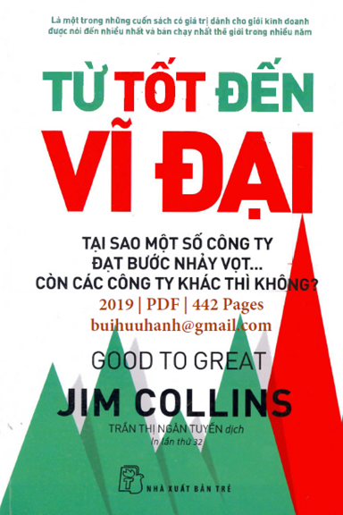 Từ Tốt Đến Vĩ Đại (NXB Trẻ 2019) - Jim Collins, 442 Trang