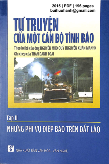 Tự Truyện Của Một Cán Bộ Tình Báo Tập 2 (NXB Văn Hóa Văn Nghệ 2015) - Nguyễn Xuân Mạnh, 196 Trang