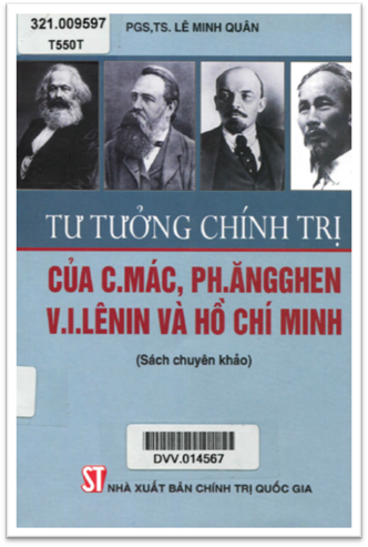 Tư Tưởng Chính Trị Của C. Mác, Ph.Ăngghen, V.I.Lênin Và Hồ Chí Minh - Lê Minh Quân, 326 Trang