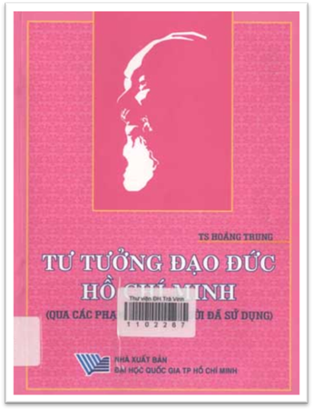 Tư Tưởng Đạo Đức Hồ Chí Minh (NXB Đại Học Quốc Gia 2010) - Hoàng Trung, 246 Trang